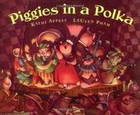 PIGGIES IN A POLKA