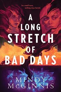 A LONG STRETCH OF BAD DAYS