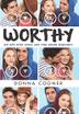 WORTHY