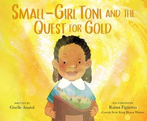 SMALL-GIRL TONI AND THE QUEST FOR GOLD