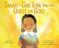 SMALL-GIRL TONI AND THE QUEST FOR GOLD