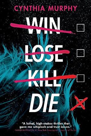 WIN LOSE KILL DIE