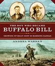 THE BOY WHO BECAME BUFFALO BILL