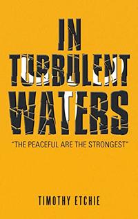 IN TURBULENT WATERS