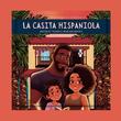 LA CASITA HISPANIOLA